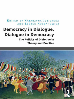 cover image of Democracy in Dialogue, Dialogue in Democracy